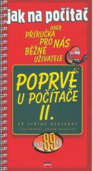 kniha Poprvé u počítače., CPress 2003