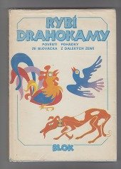 kniha Rybí drahokamy Pověsti ze Slovácka : Pohádky z dalekých zemí, Blok 1978