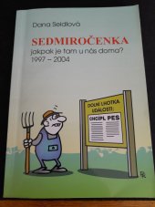 kniha Sedmiročenka Jakpak je tam u nás doma? 1997 - 2004, Zpravodaj, časopis Čechů a Slováků ve Švýcarsku 2004