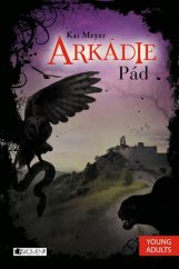 kniha Arkádie 3. - Pád, Fragment 2016