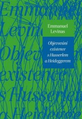 kniha Objevování existence s Husserlem a Heideggerem, Pavel Mervart 2015