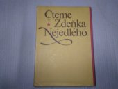 kniha Čteme Zdeňka Nejedlého Výbor z díla Zdeňka Nejedlého pro mládež, SPN 1977