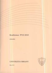 kniha Sborník Konference PVO 2010 téma: Koncepce a systémy protivzdušné obrany : 21. a 22. dubna 2010, Univerzita obrany 2010