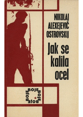 kniha Jak se kalila ocel, Mladá fronta 1972