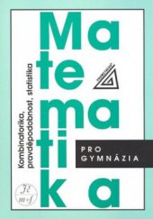 kniha Matematika pro gymnázia Kombinatorika, pravděpodobnost, statistika, Prometheus 1999