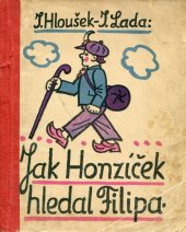 kniha Jak Honzíček hledal Filipa, Kvasnička a Hampl 1930