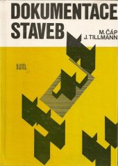 kniha Dokumentace staveb určeno [také] stud. škol. techn. a ekon. směru, SNTL 1977