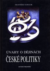 kniha Úvahy o dějinách české politiky od reformace k osvícenství, Victoria Publishing 1996