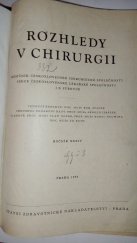 kniha Rozhledy v chirurgii - Měsíčník Československé chirurgické společnosti, sekce Československé lékařské společnosti, J. E. Purkyně Ročník XXXIV, Státní zdravotnické nakladatelství 1955