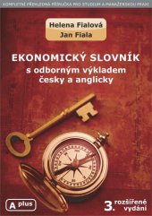 kniha Ekonomický slovník s odborným výkladem česky a anglicky, A plus 2014