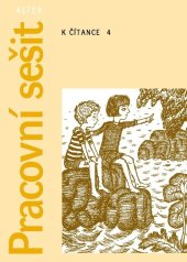 kniha Pracovní sešit k čítance 4/1, Alter 2021