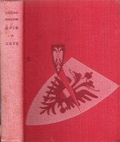 kniha Apis a Este román o Františku Ferdinandovi, Družstevní práce 1932