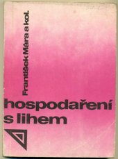 kniha Hospodaření s lihem, SZN 1979