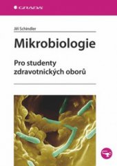 kniha Mikrobiologie pro studenty zdravotnických oborů, Grada 2010