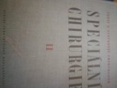 kniha Speciální chirurgie [Díl] 2 celost. vysokošk. učebnice pro lék. fak., stud. obor všeobec. lékařství., Avicenum 1985