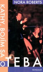 kniha Kathy, bojím sa o teba, Remedium 2001