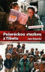 kniha Pašeráckou stezkou z Tibetu, Millennium Publishing 2015