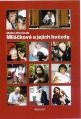 kniha Miláčkové a jejich hvězdy Rozhovory o psech a dalších mazlíčcích, Eminent 1998