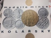 kniha Zdeněk Kolářský medaile, mince : [katalog výstavy], Praha [1981], Galerie hlavního města Prahy 1981