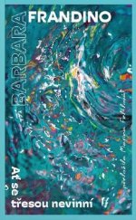 kniha Ať se třesou nevinní, Beta 2026