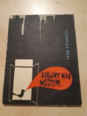 kniha Bubliny nad městem, Mladá fronta 1964