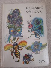 kniha Literární výchova pro 5. ročník základní školy, SPN 1981