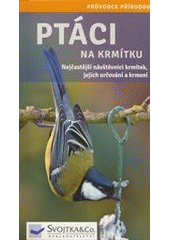 kniha Ptáci na krmítku, Svojtka & Co. 2015