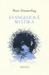 kniha Evangelická mystika, Trigon 2018