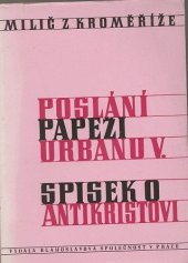 kniha Poslání papeži Urbanu V. Spisek o Antikristovi, Blahoslavova společnost 1948