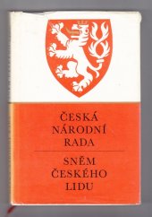 kniha Česká národní rada, sněm českého lidu, Česká národní rada 1970