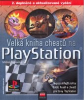 kniha Velká kniha cheatů na PlayStation, CPress 2001