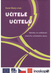 kniha Učitelé učitelů náměty na vzdělávání vlastního učitelského sboru, Portál 2008