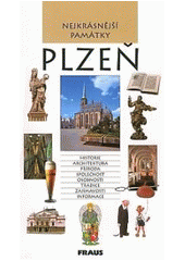 kniha Plzeň nejkrásnější památky, Fraus 2005