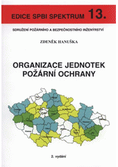 kniha Organizace jednotek požární ochrany, Sdružení požárního a bezpečnostního inženýrství 2008