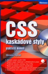 kniha CSS - kaskádové styly praktický manuál, Grada 2006