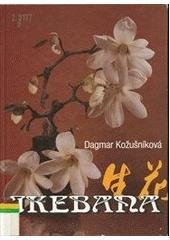 kniha Ikebana, Magnet-Press 1995