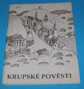 kniha Krupské pověsti, Pro Město Krupka připravilo vydavatelství NIS Teplice 2004