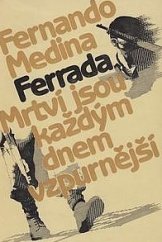 kniha Mrtví jsou každým dnem vzpurnější, Naše vojsko 1981