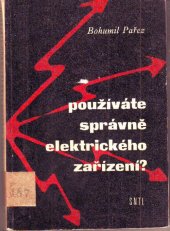 kniha Používáte správně elektrického zařízení?, SNTL 1960
