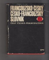 kniha Francouzsko-český a česko-francouzský slovník Díl 2 Část česko-francouzská., SPN 1971
