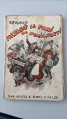 kniha Nepleť se paní do domácnosti! humoresky, F. Topič 1929