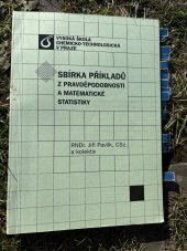 kniha Sbírka příkladů z pravděpodobnosti a matematické statistiky, VŠCHT Praha 2007