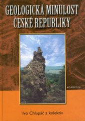 kniha Geologická minulost České republiky, Academia 2002