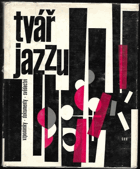 kniha Tvář jazzu, Státní Hudební Vydavatelství 1966