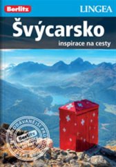 kniha Švýcarsko Inspirace na cesty, Lingea 2017