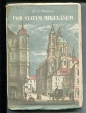 kniha Pod svatým Mikulášem román, Miroslav Stejskal 1948