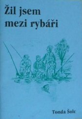 kniha Žil jsem mezi rybáři, Svobodný hlas 1994