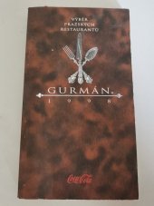 kniha Gurmán 1998 Výběr Pražských restaurantů, Agentura ANY 1998