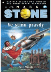 kniha Ve stínu pravdy, Ivo Železný 2004