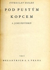 kniha Pod pustým kopcem a jiné povídky, Melantrich 1932